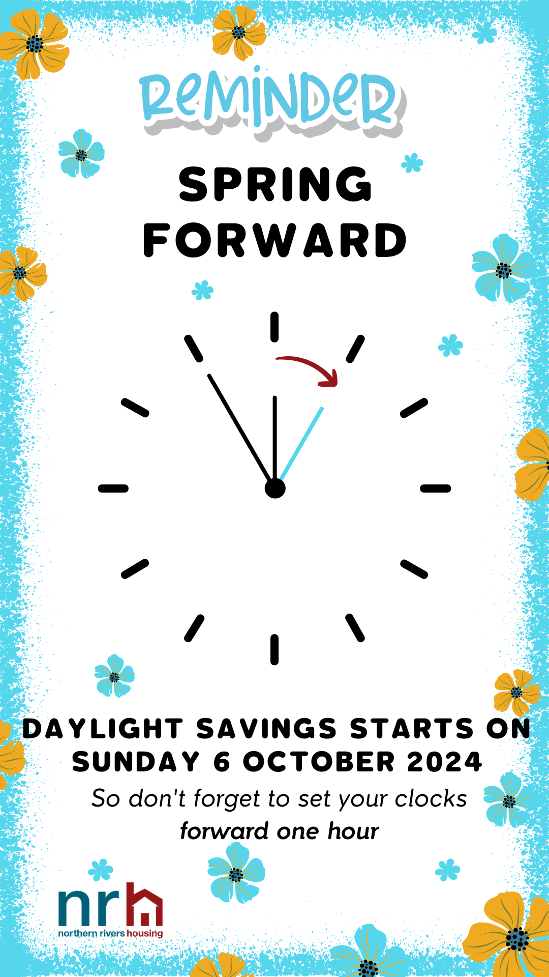 Daylight Savings starts in NSW NRH (Northern Rivers Housing)